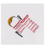 THE BETTER IDEA LATE SHOW TEE - 76fd5e0d6f2c2358893f799094742d64